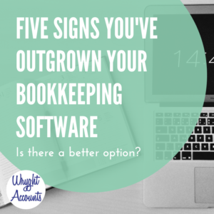 five signs you've outgrown your bookkeeping software