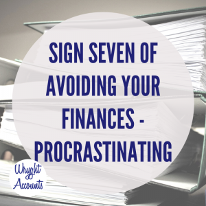 Avoiding Your Finances Sign Seven